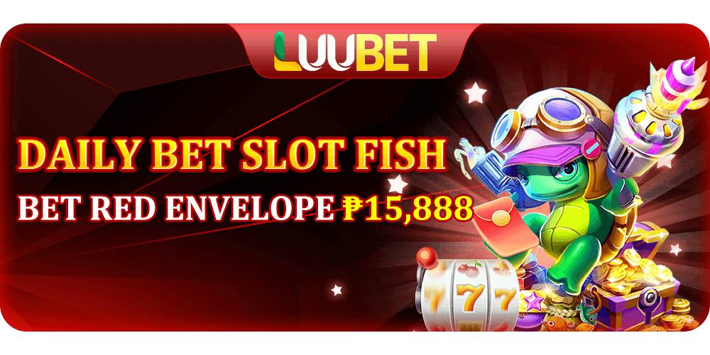 Daily Bet Slot Fish, Bet Red Envelope ₱15,888